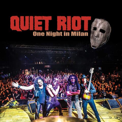 QUIET RIOT - Un nouvel extrait du prochain CD/DVD/Blu-ray live One Night In Milan dévoilé
