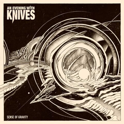 AN EVENING WITH KNIVES - Détails et extrait du nouvel album Sense Of Gravity