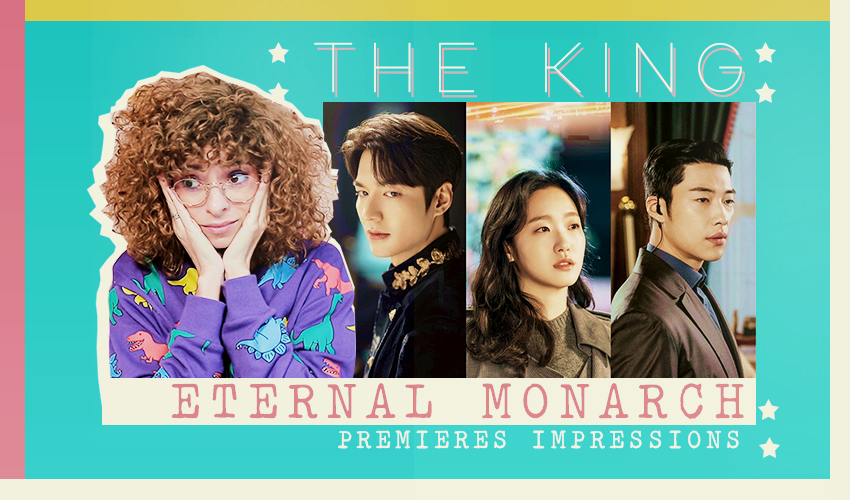 The King Eternal Monarch  KDRAMA 2020 mes premières impressions 