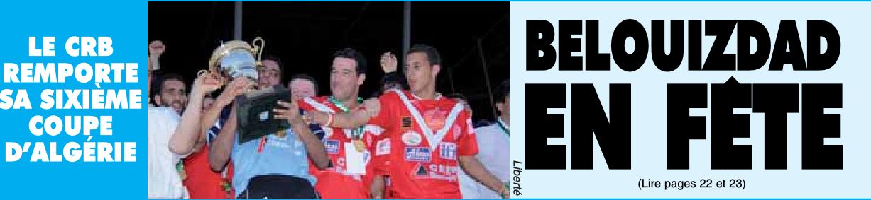 Jeudi 21 Mai 2009 Finale coupe CRB bat le CABBA