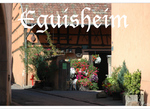 Eguisheim :Haut-Rhin ( 68 )