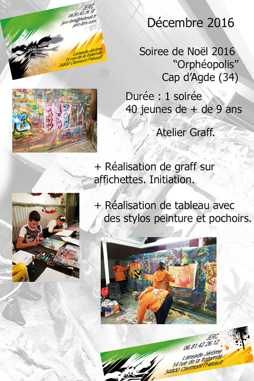 atelier graff à la bombe de peinture sur affichettes et réalisation de tableau aux marqueurs peinture durant 1 soirée pour 30 jeunes d'un Orphelinat : au Cap d'Agde (34) en décembre 2017