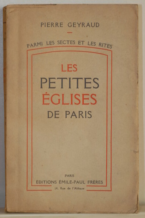 Pierre Geyraud - Les petites Eglises de Paris (1937)