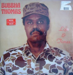 Bubbha Thomas - Life & Times - Complete LP