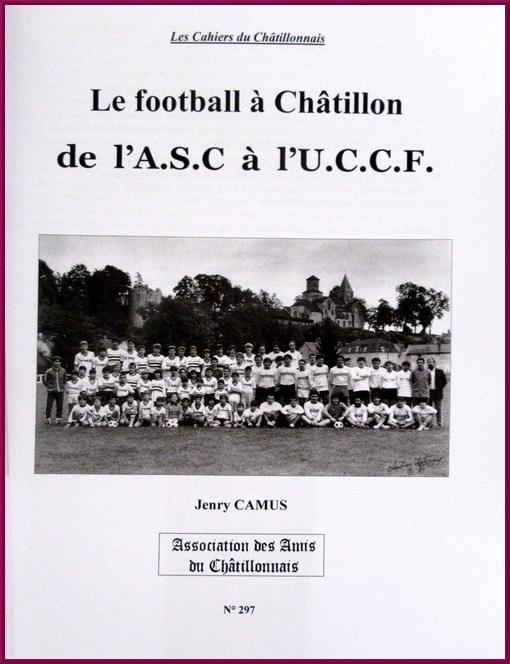 L'exposition sur le foot à Châtillon sur Seine et Sainte Colombe sur Seine, par les Amis du Châtillonnais, a été une grande réussite !