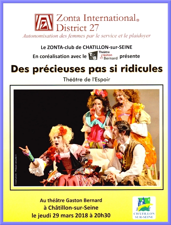 Le Zonta-Club de Châtillon sur Seine a proposé au public Châtillonnais une ravissante pièce de théâtre "Des précieuses pas si ridicules"