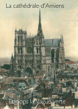 Aspect général de la cathédrale d'Amiens