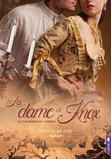 La dame de Knox - saga (Sonia Alain)