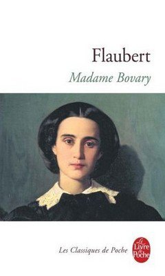 Gustave Flaubert : Madame Bovary 