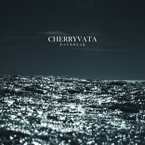 CherryVata - Daybreak (2017) [Alternative Trip Hop Electronic]