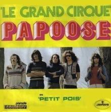 null PAPOOSE 45T Le grand cirque 1
