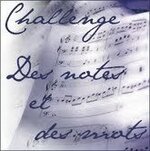 Challenge des notes et des mots, 2e !