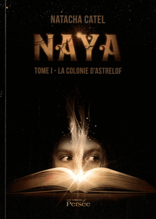 "Naya" Tome.1 de Natacha Catel
