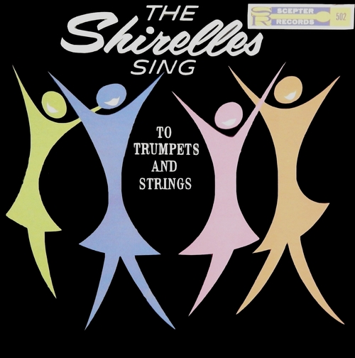 The Shirelles : Album " The Shirelles Sing To Trumpets And Strings " Scepter Records SLP 502 [ US ]