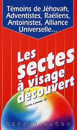 Gérard Dagon - Les Sectes à visage découvert (Tome 2)(1997)