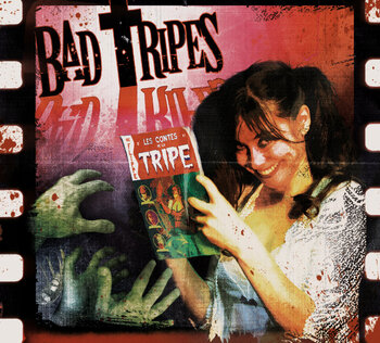BAD TRIPES - Les Contes de la Tripe