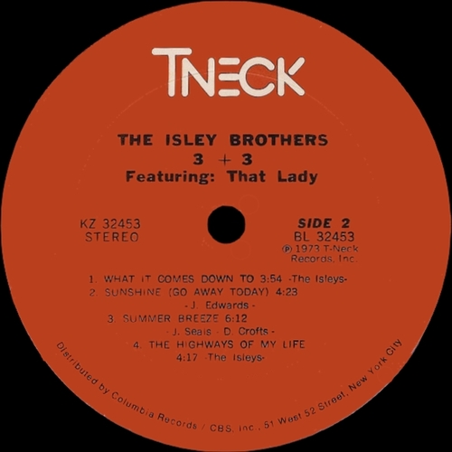 The Isley Brothers : Album " 3 + 3 Featuring : That Lady " T-Neck Records KZ 32453 [ US ]