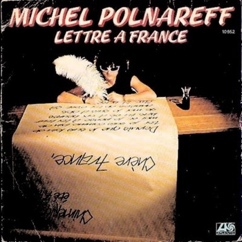 Michel Polnareff - Lettre A France