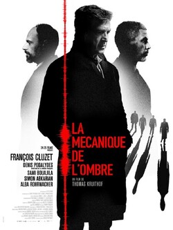 Affiche du film « La mécanique de l'ombre »