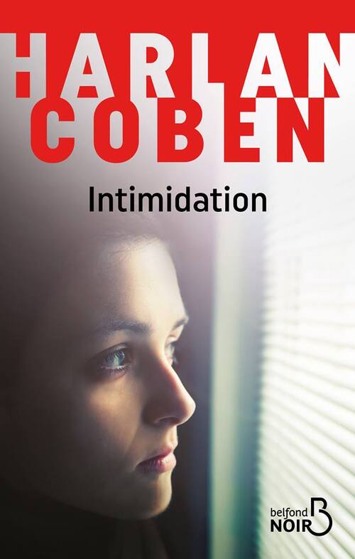 Couvertur du nouveau roman de Harlan Coben qui sortira le 6 octobre aux Editions @Belfond. 