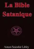 Quelques Passages Cles De La Bible Satanique 1 Illuminati Project
