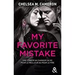 Chronique My favorite Mistake de Chelsea M.Cameron.
