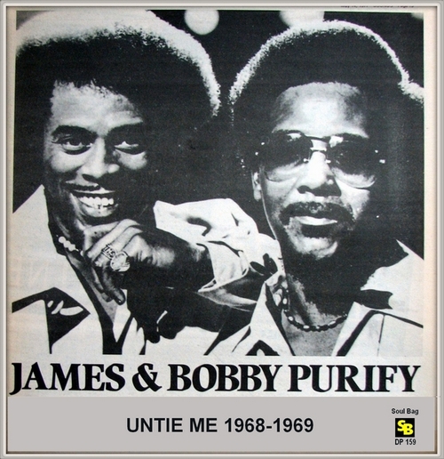 James & Bobby Purify : CD " Untie Me 1968-1969 " Soul Bag Records DP 159 [ FR ]