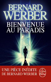 Bienvenue au paradis de Bernard Werber