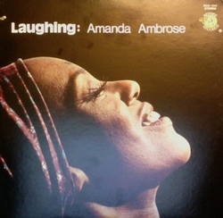 Amanda Ambrose - Laughing - Complete LP