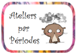 Ateliers période 4