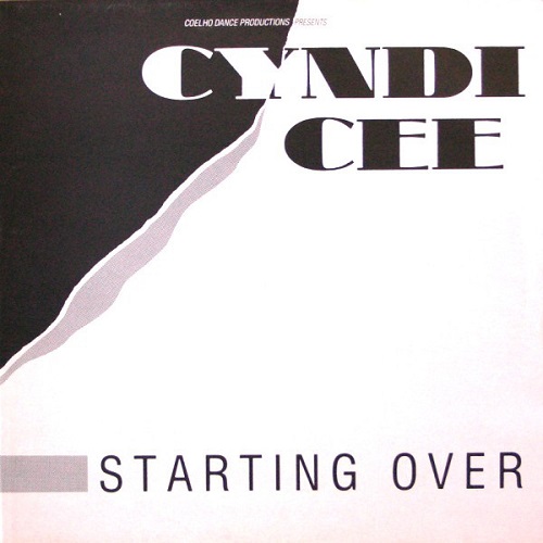 Cyndi Cee - Starting Over (1987)