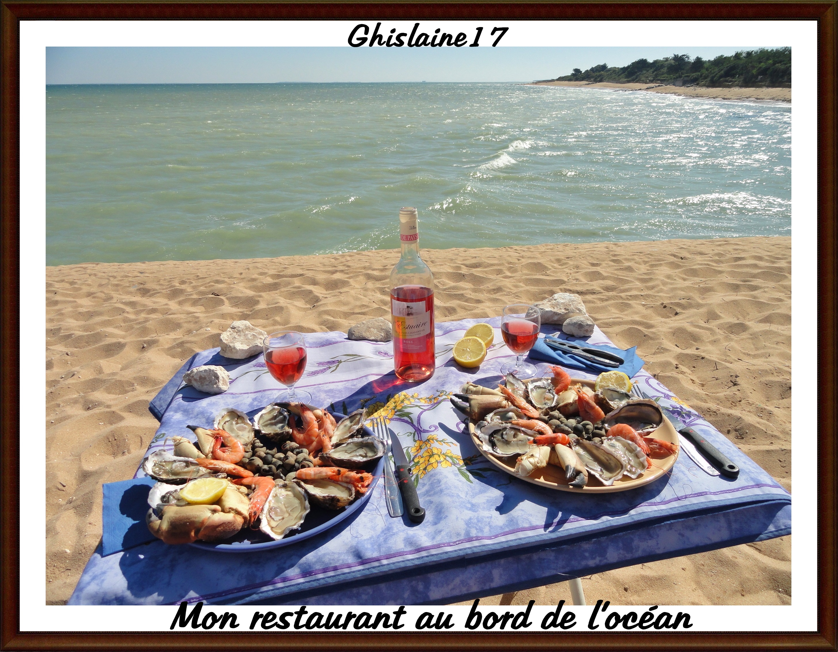 Restaurant Fruit De Mer Ile D Oleron Repas sur la plage de l'Ile d'Oléron - Ghislaine Cuisine