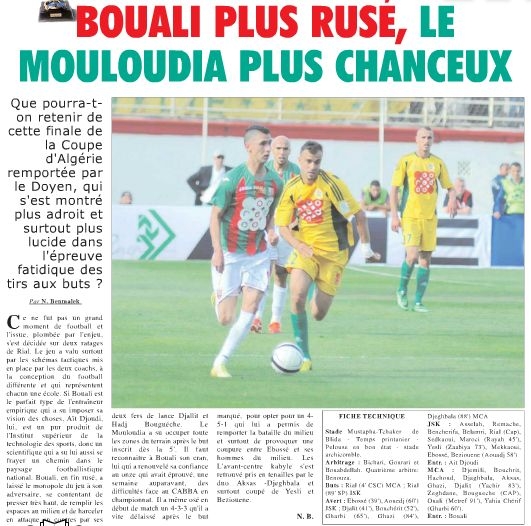 jeudi 01.05.2014 à Blida Finale MCA-JSK 1-1 (5-4 aux tir au but)
