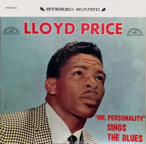 LLoyd Price : Album " '' Mr. Personality '' Sings The Blues " ABC-Paramount Records ABCS-315 [ US ]