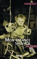 Mon enfance sauvage