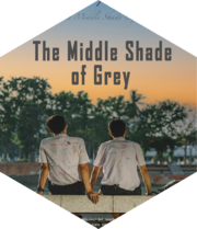 The Middle Shade of Grey