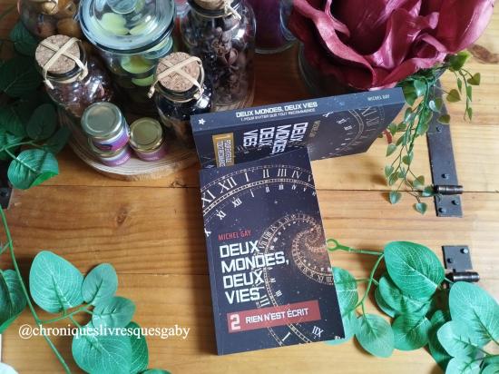 Deux mondes, deux vies, tome Rien n'est écrit (Michel Gay)