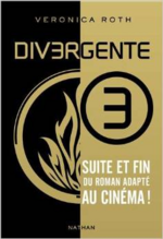 "Divergente" T 3 de Veronica Roth.
