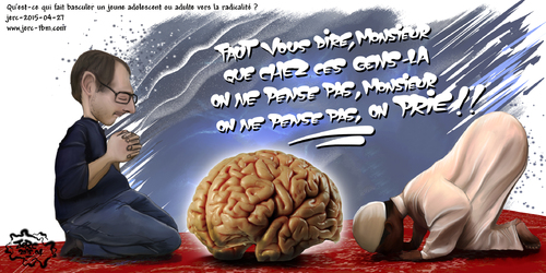 dessin de JERC du lundi 27 avril 2015 caricature croyants : donnez leur un cerveau !! www.facebook.com/jercdessin