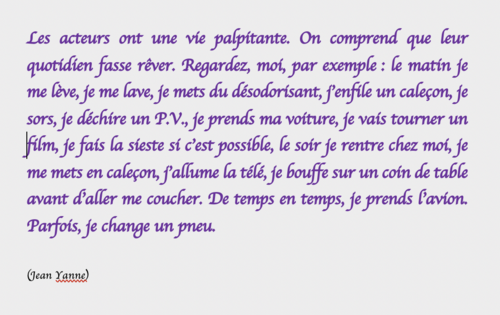 La pensée du jour.  (Citation Jean Yanne) 