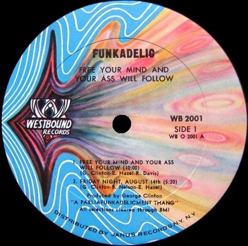 Funkadelic : Album " Free Your Mind And Your Ass Will Follow " Westbound Records WB 2001 [ US ]