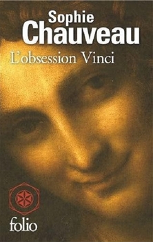 L'Obsession Vinci ; Sophie Chauveau