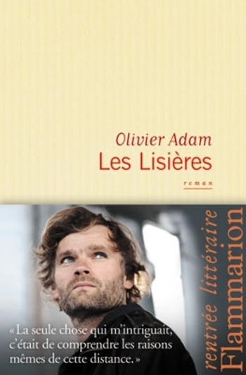 olivier-adam-les-lisieres