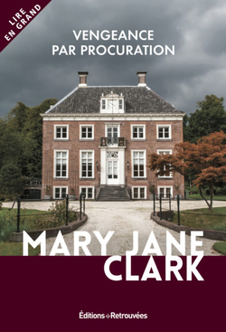 Vengeance par procuration, de Mary Jane Clark