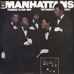 The Manhattans - There's No Me Without You - Complete LP