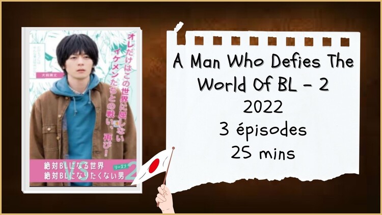 A Man Who Defies The World Of BL - 2