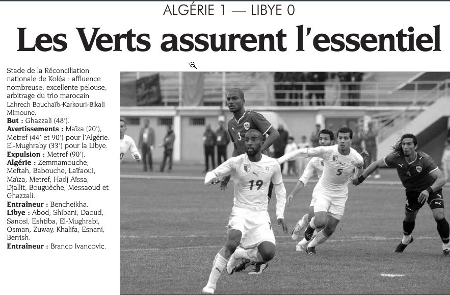 Samedi 13.3.2010  Chan 2011 Qualif CHAN 2011 Aller EN A'-Lybie 1-0