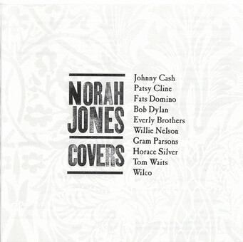 Cover me # 49: Norah Jones - Covers (2012)