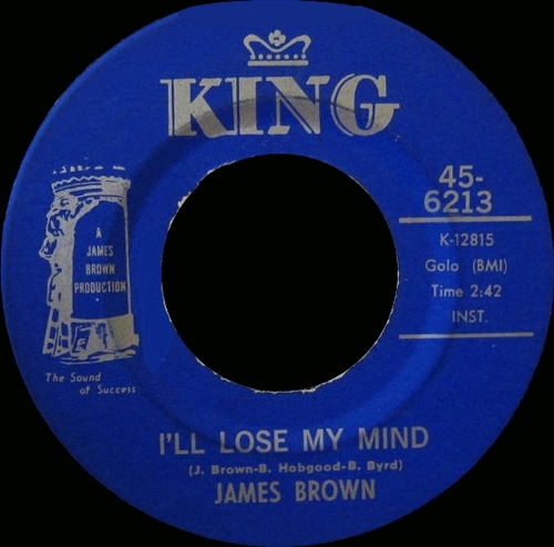 James Brown & His Famous Flames : Single SP Kinge Records 45-6213 [ US ]