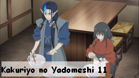 Kakuriyo no Yadomeshi 11